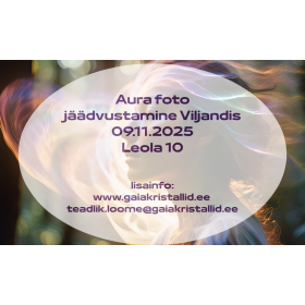 Aura foto jäädvustamine Viljandis