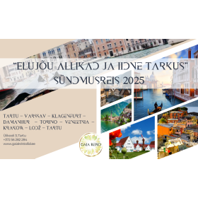 “Elujõu allikad ja iidne tarkus" - sündmusreis 2025” 