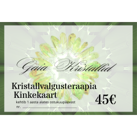 Kristallvalgusteraapia kinkekaart 45€