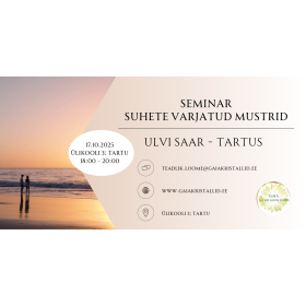 Seminar "Suhete varjatud mustrid" Tartus